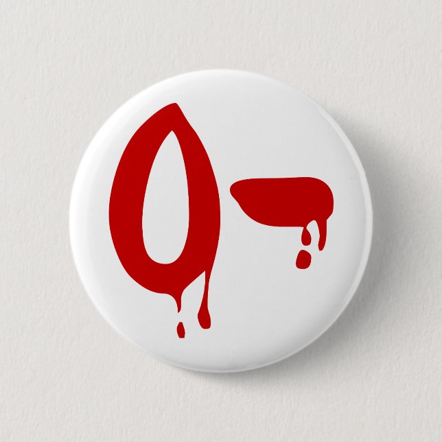 Blood Group O- Negative #Horror Hospital Pinback Button (Front)