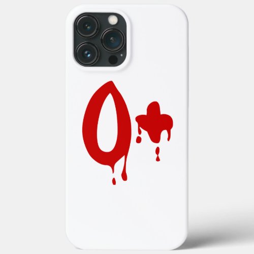 Blood Group O Positive Horror Hospital iPhone 13 Pro Max Case