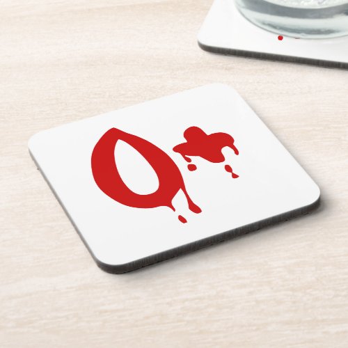 Blood Group O Positive Horror Hospital Coaster