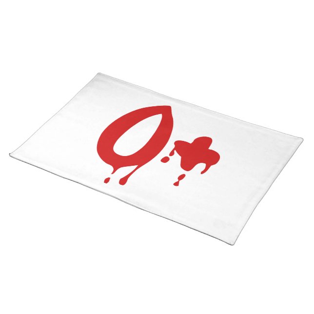Blood Group O+ Positive #Horror Hospital Placemat (On Table)