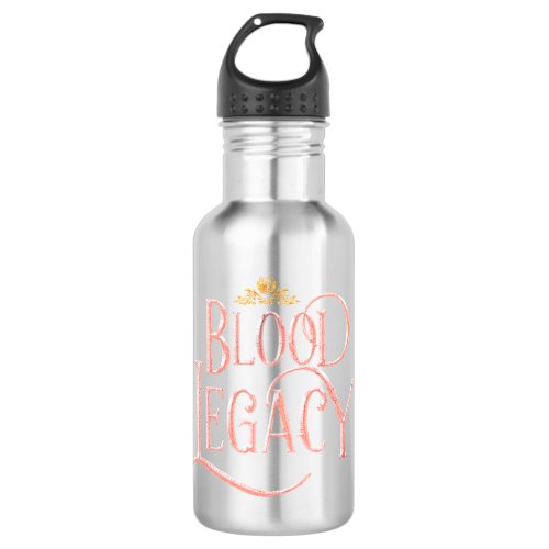 Blood Legacy Water Bottle
