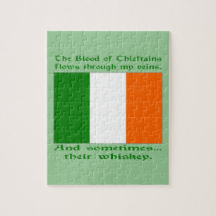 Blood of Chieftains Flows Veins Sometimes Whiskey Jigsaw Puzzle