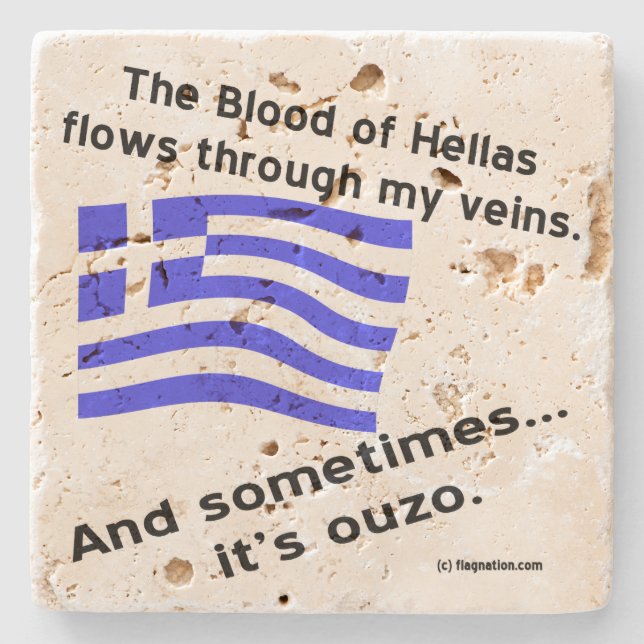 Blood of Hellas Flow Veins Sometimes Ouzo Stone Coaster (Front)