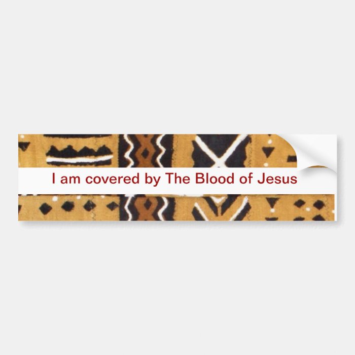 Blood of Jesus Mud cloth bumper sticker