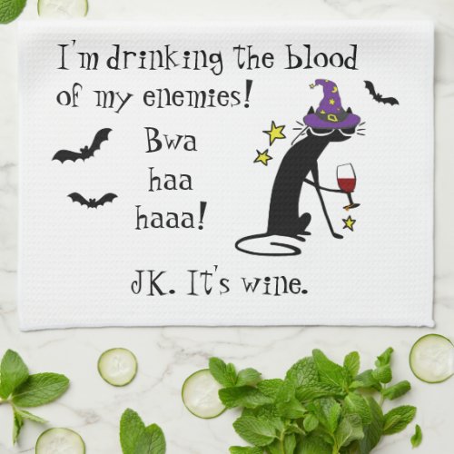 Blood of My Enemies JK Wine Black Cat Kitchen Towel