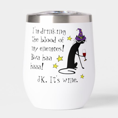 Blood of My Enemies JK Wine Black Cat Thermal Wine Tumbler