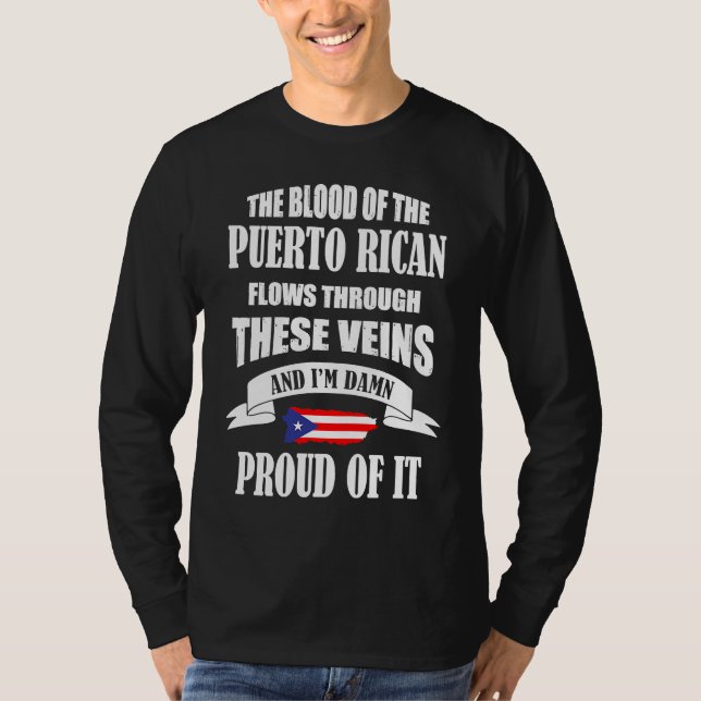 Blood of the proud puerto rican flows through thes T-Shirt (Front)
