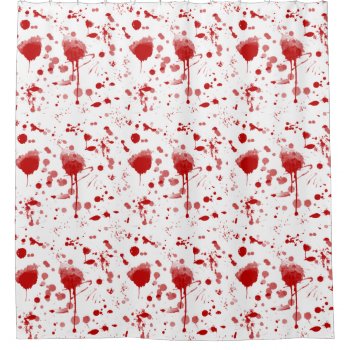 Blood Splatter All Over The Place Shower Curtain by StarStruckDezigns at Zazzle