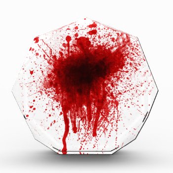Blood Splatter Realistic Acrylic Award by customvendetta at Zazzle
