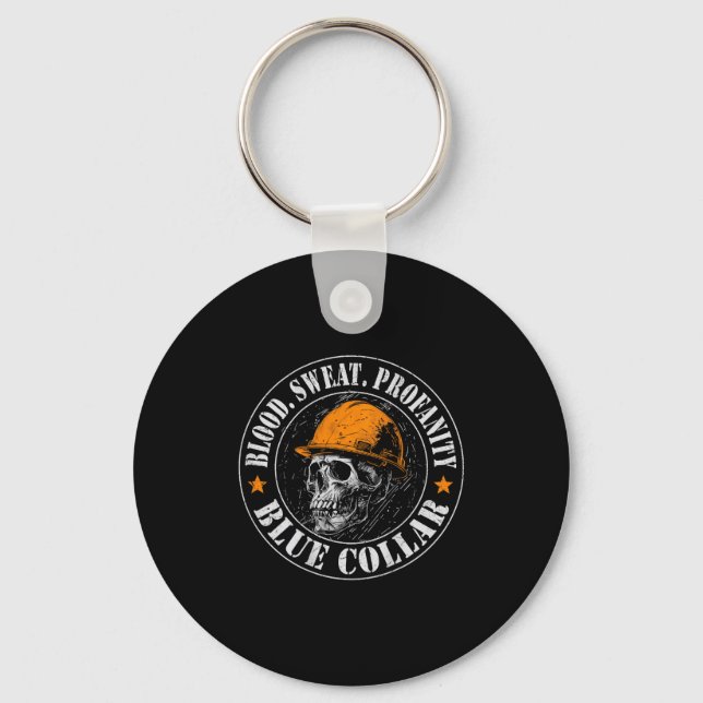 Blood Sweat Profanity Construction Worker Skull Bl Keychain (Front)