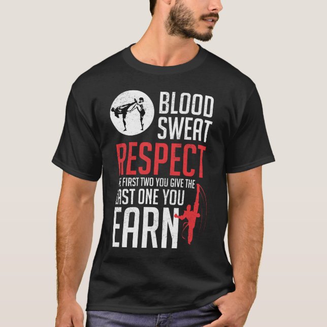 Blood Sweat Respect hapkido taekwondo karate judo T-Shirt (Front)
