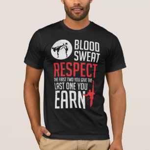 Blood Sweat Respect hapkido taekwondo karate judo T-Shirt