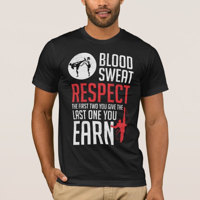 Blood Sweat Respect hapkido taekwondo karate judo T-Shirt (Front)
