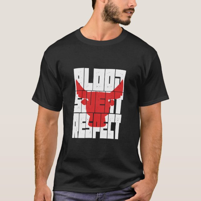 Blood Sweat Respect Motivational Gym Fitness Fight T-Shirt (Front)