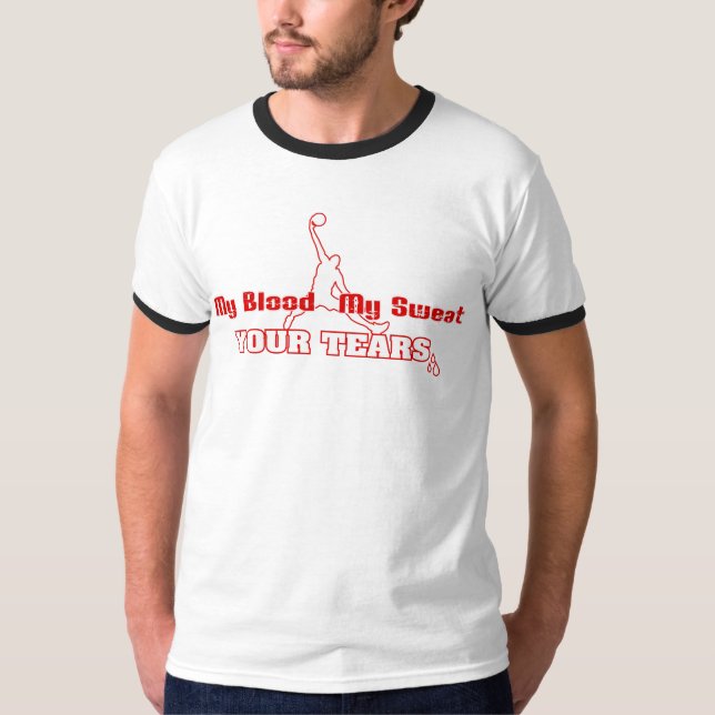 Blood, Sweat, Tears - Basketball T-Shirt (Front)