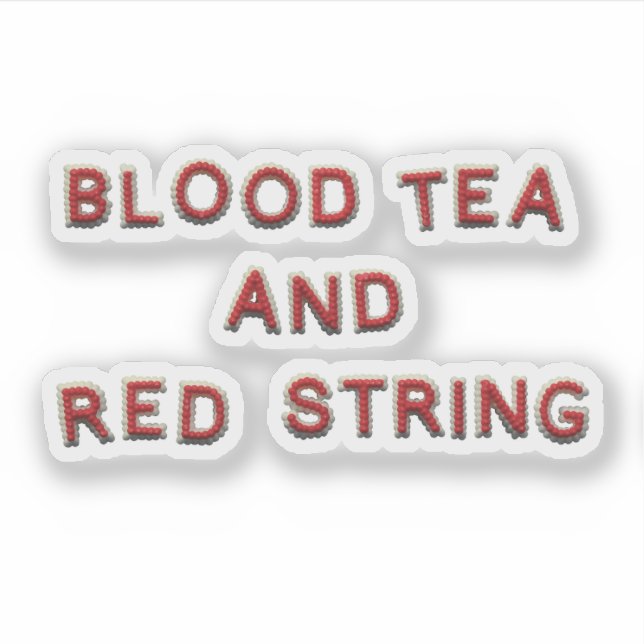 BLOOD TEA AND RED STRING Candy Letters Sticker (Front)