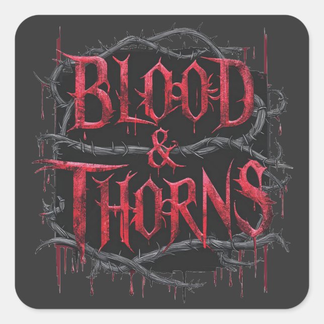 Blood & Thorns Gothic Design – Dark and Edgy  Square Sticker (Front)