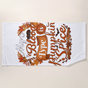 Blood Type Is Pumpkin Spice Halloween Black Cat Beach Towel