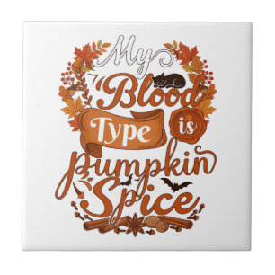 Blood Type Is Pumpkin Spice Halloween Black Cat Ceramic Tile