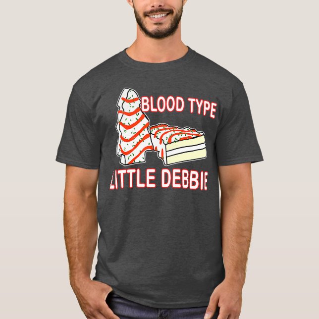 Blood Type Little Debbie Christmas Cake Funny T-Shirt (Front)