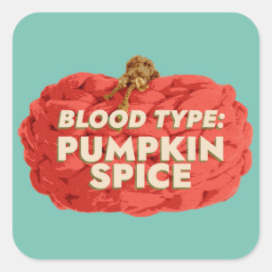 Blood Type: Pumpkin Spice Sticker