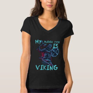 Blood Type Viking Axe Warrior Valhalla Norse Gift T-Shirt