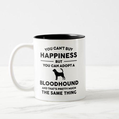 Bloodhound adoption happiness Two_Tone coffee mug