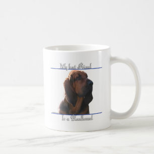 Bloodhound Best Friend; Bloodhound gifts;  Coffee Mug