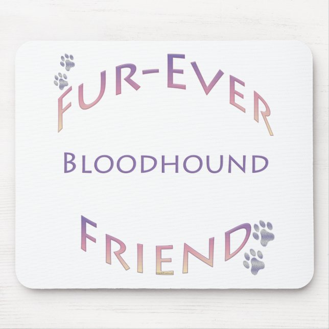 Bloodhound Furever Mouse Pad (Front)