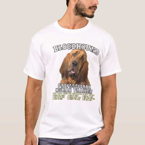 Bloodhound Professional Human Trainer T_Shirt