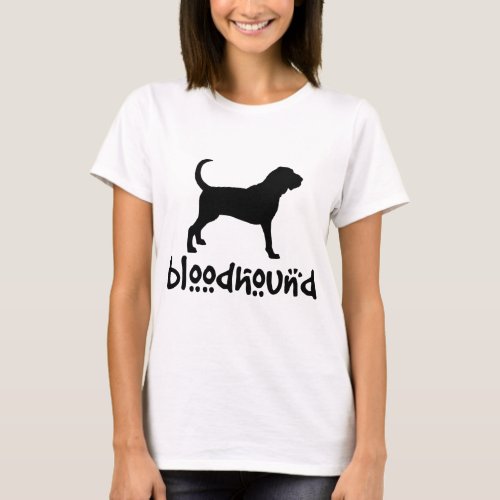 Bloodhound With Cool Text T_Shirt
