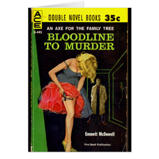 Bloodline to Murder pulp cover Cards