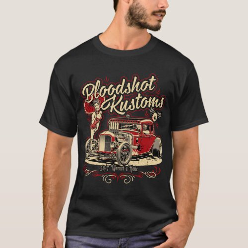 Bloodshot Kustoms _ Hot Rod with Pinup Girl T_Shirt
