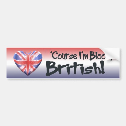 Bloody British Bumper Sticker