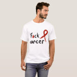 Bloody Cancer T-shirt at Zazzle