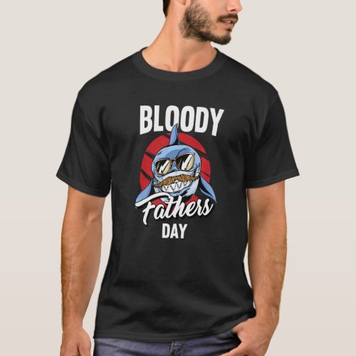 Bloody Fathers Day Cool Daddy Shark Dad Papa Pop H T_Shirt