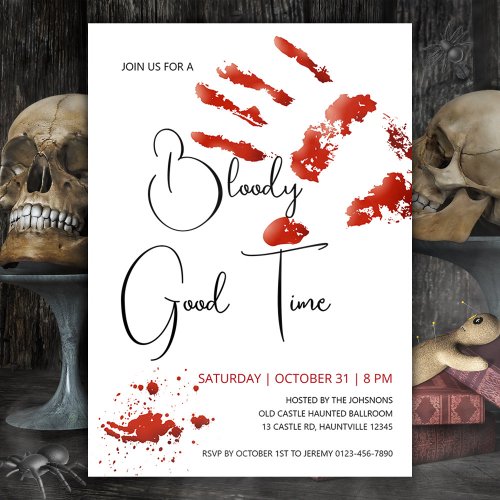 Bloody Good Time Halloween Invitation Bloody Hand Invitation