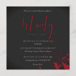 Bloody Good Time Scary Party Invitation<br><div class="desc">This is a fun and scary party invitation perfect for Halloween or other type of scary themed parties. This party invitation would be perfect for adults. The invitation reads: Bloody Good Time. The invitation features red blood splatters on a black background. Please contact me at claudia@claudiaowen.com if you would like...</div>