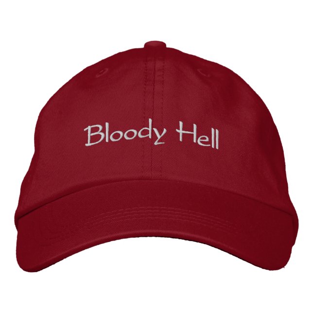 Bloody Hell Embroidered Baseball Cap (Front)