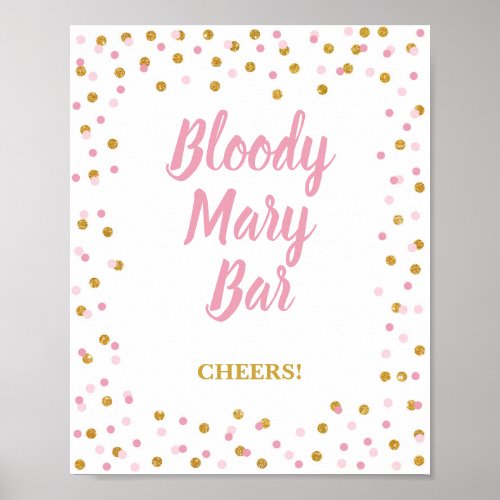 Bloody Mary Bar Party Sign Pink  Gold Confetti