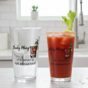 Bloody Mary It's What's for Breakfast Funny Glass