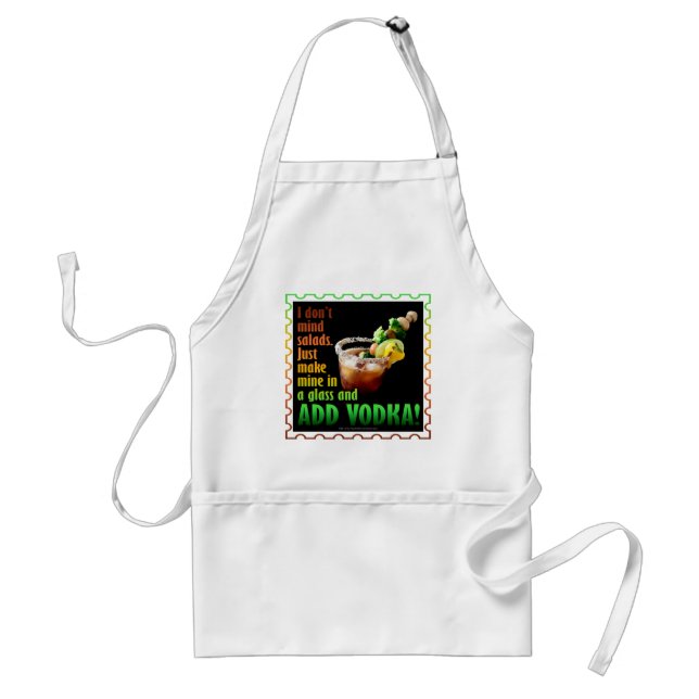 BLOODY MARY, LOADED UP WITH BOOZE ADULT APRON (Front)