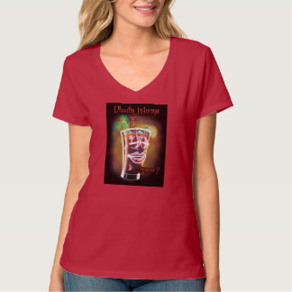 Bloody Marys Anyone? T-Shirt