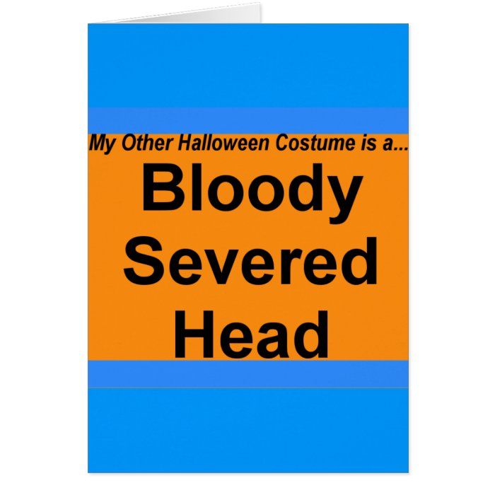 Bloody Severed Head Greeting Cards