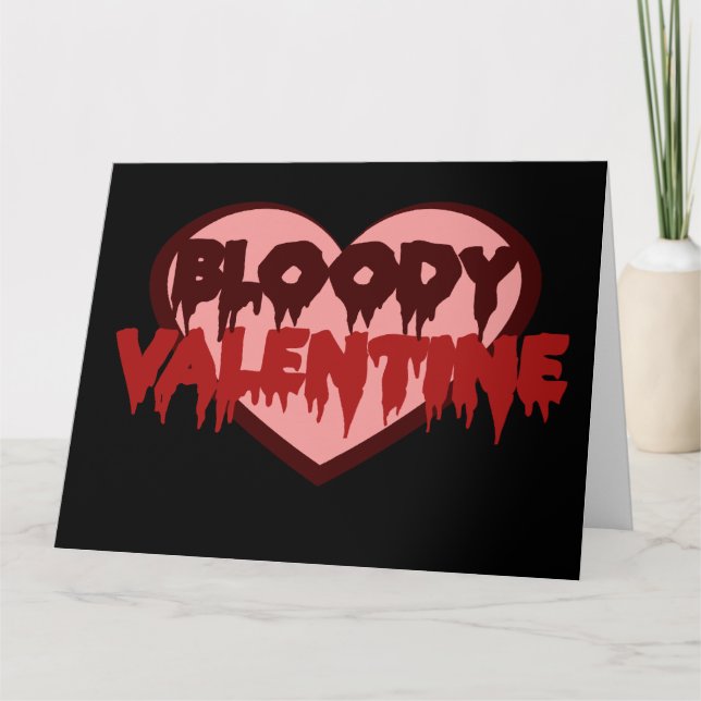Bloody Valentine Card (Front)