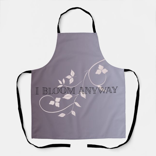Bloom Anyway Apron (Front)