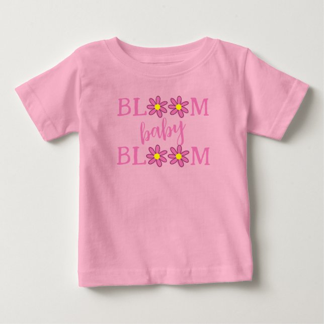 Bloom Baby Bloom Baby Girl T-Shirt (Front)