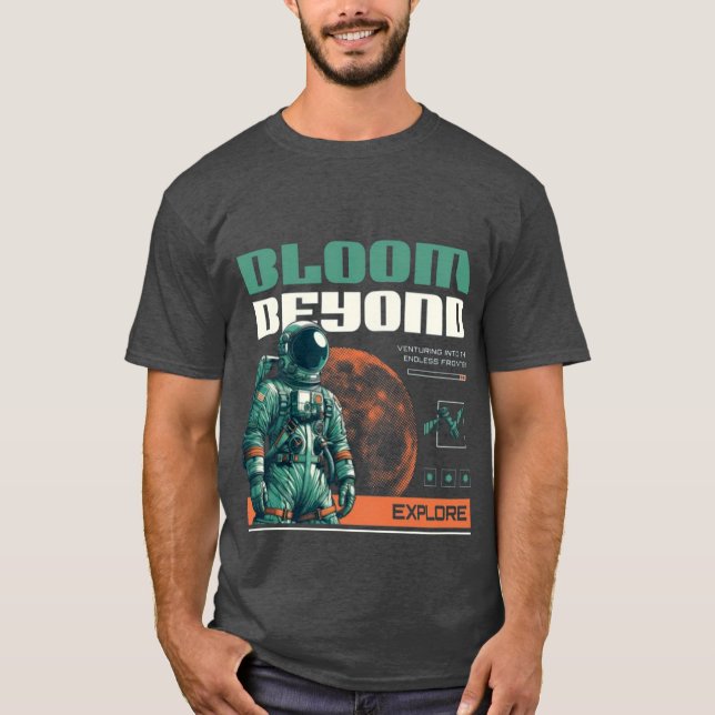 bloom beyond T-Shirt (Front)