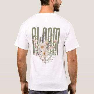 Bloom Floral Typography Cottagecore Aesthetic T-Shirt