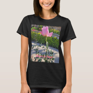 Bloom in Peace Pink Rose Floral Women's T-Shirt